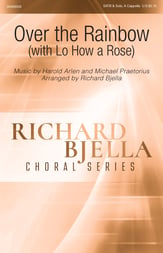 Over the Rainbow with Lo, How a Rose SATB choral sheet music cover